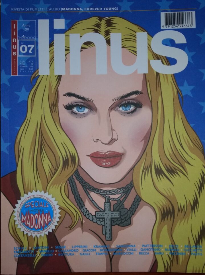 LINUS 7/2026 (N. 734, ANNO 62, LUGLIO 2026) – MADONNA, FOREVER YOUNG