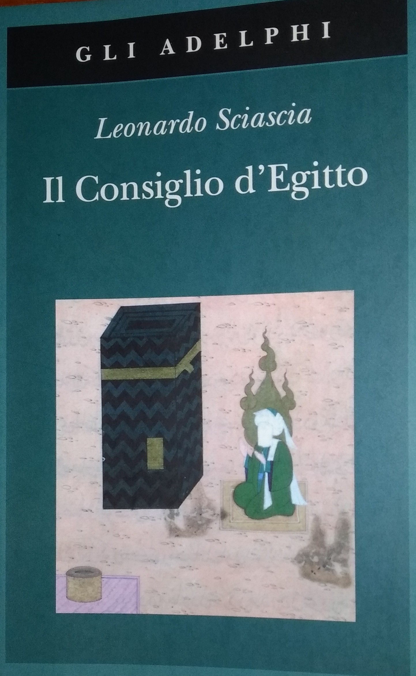 LEONARDO SCIASCIA – IL CONSIGLIO D’EGITTO